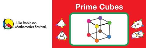 Prime Cubes with the Julia Robinson Mathematics Festival at the 2022 NMF@NCSciFest