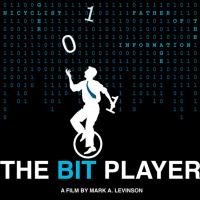 The Bit Player: A Film by Mark A. Levinson