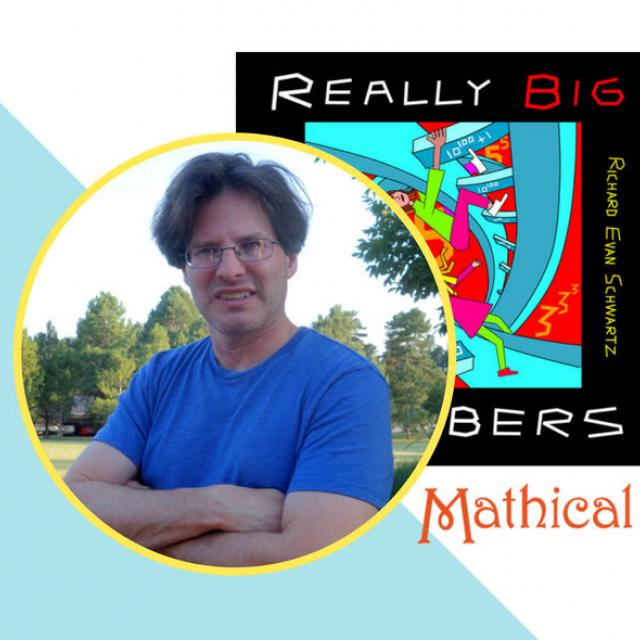 Dr. Richard Schwartz with Logo for Really Big Numbers